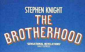 The Brotherhood, by Stephen Knight
