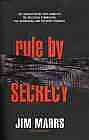 Rule by Secrecy, by Jim Marrs