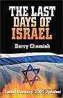 The Last Days of Isreal, by Barry Chamish